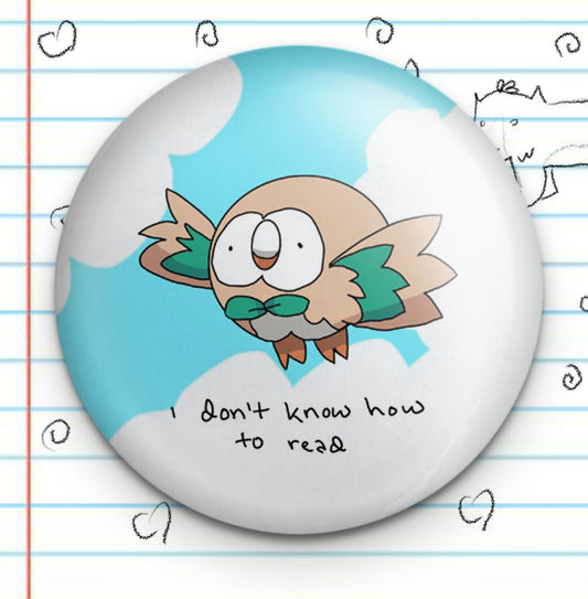 I Don't Know How To Read Owl Friend 1.25" Button