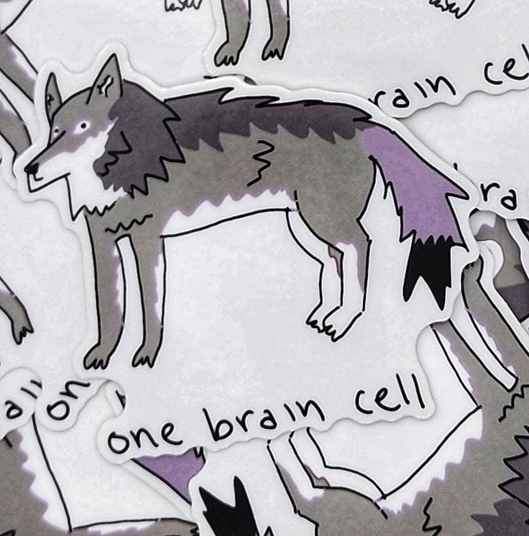 One Brain Cell Motivational Wolf Vinyl Die-Cut Sticker, Wolf Sticker, Funny Meme Sticker, Funny Vinyl Sticker, Motivational Sticker,