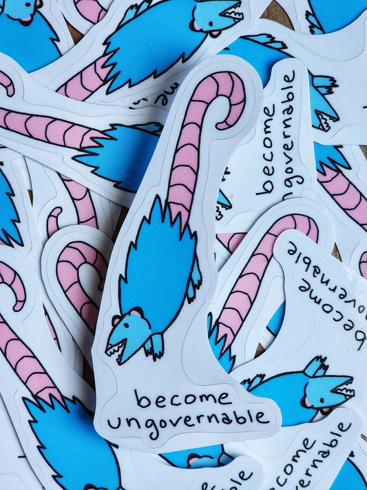 Become Ungovernable Possum Opossum Vinyl Die-Cut Sticker