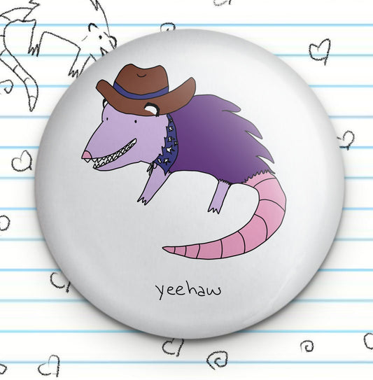 Yeehaw Cowboy Possum Opossum 1.25" Button