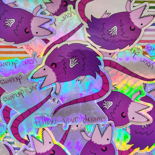 Holographic Possum Follow Your Dreams Opossum Vinyl Die-Cut Sticker