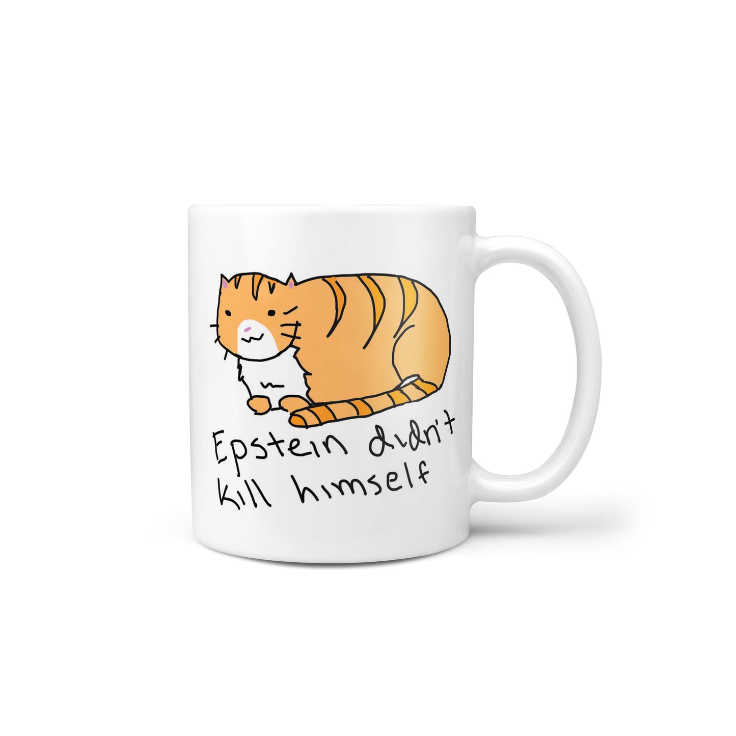 Epstein Didn't Kill Himself Novelty Mug