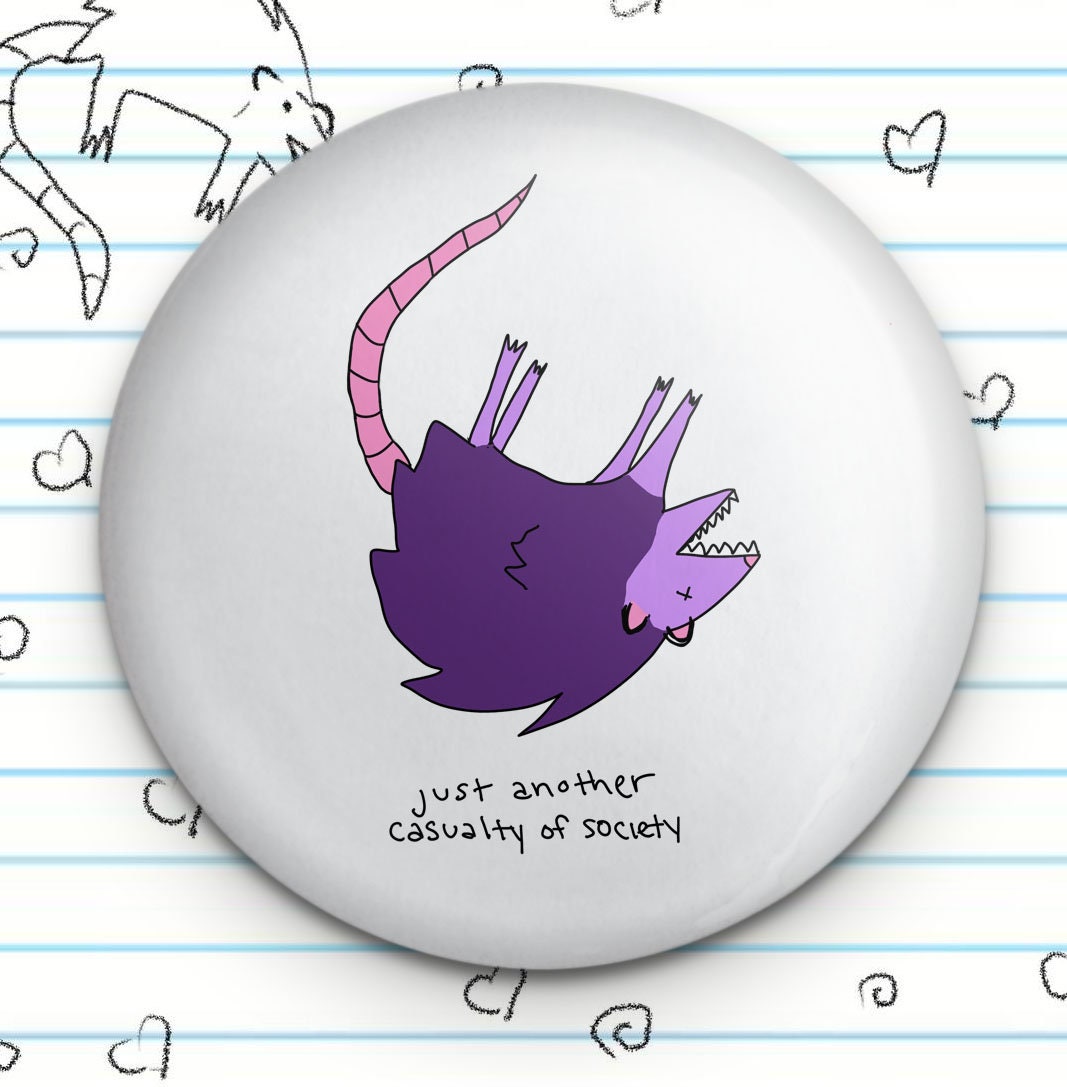 Casualty of Society Possum Button: Pop Punk Fan Gift (1.25")