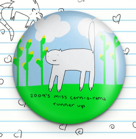 Miss Corn-O-Rama Cat Button: Funny Ironic Meme (1.25")