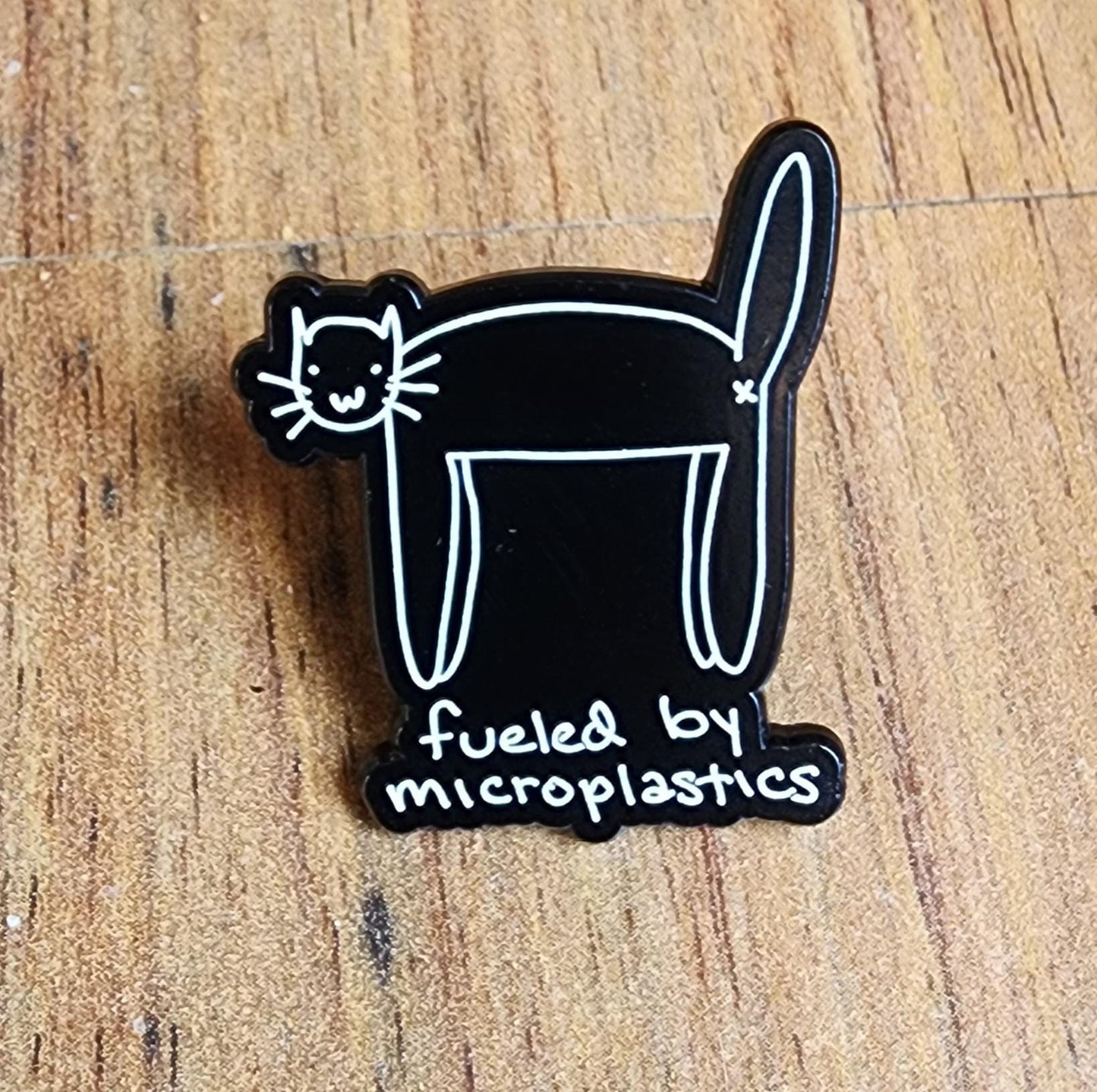 Fueled By Microplastics Cat Enamel Pin: Funny Meme Pin (1.5 inches)