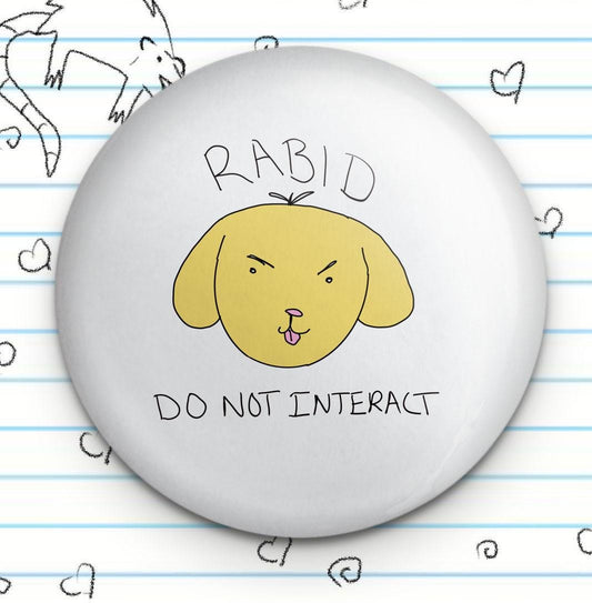 Rabid Do Not Interact Dog 1.25" Button