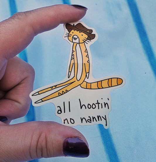 All Hootin No Nanny Meme Vinyl Die-Cut Sticker