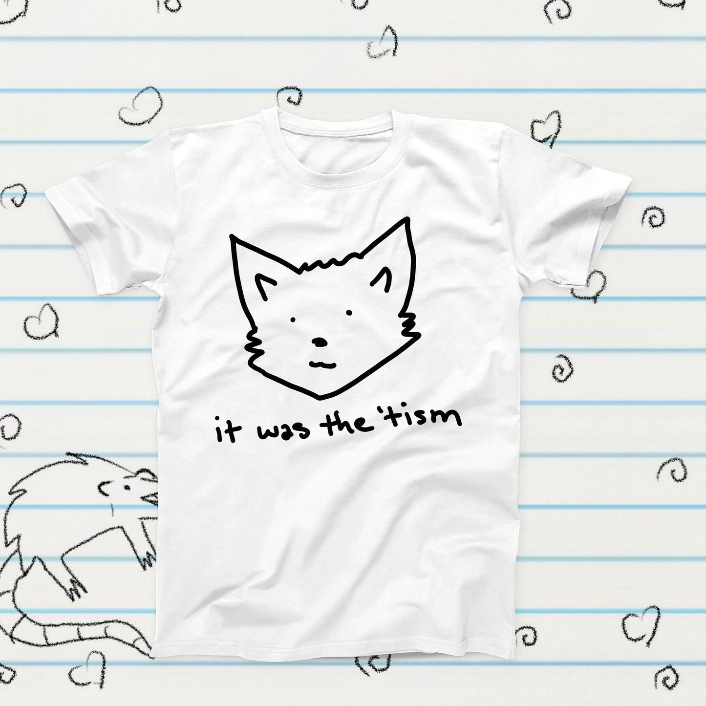 It Was The Tism Cat Novelty Meme T-Shirt, Sublimation Tshirt Gift, Graphic Tshirt, Cat Meme Merch, Funny Kawaii Tshirt