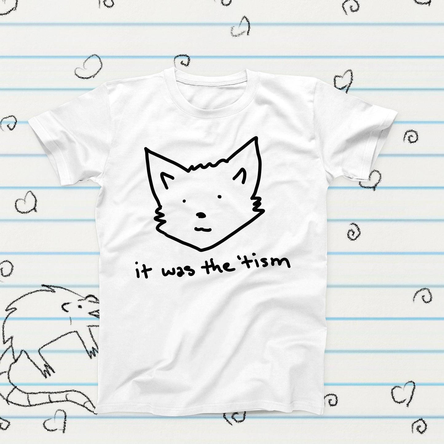 It Was The Tism Cat T-Shirt, Funny Meme Graphic Tee