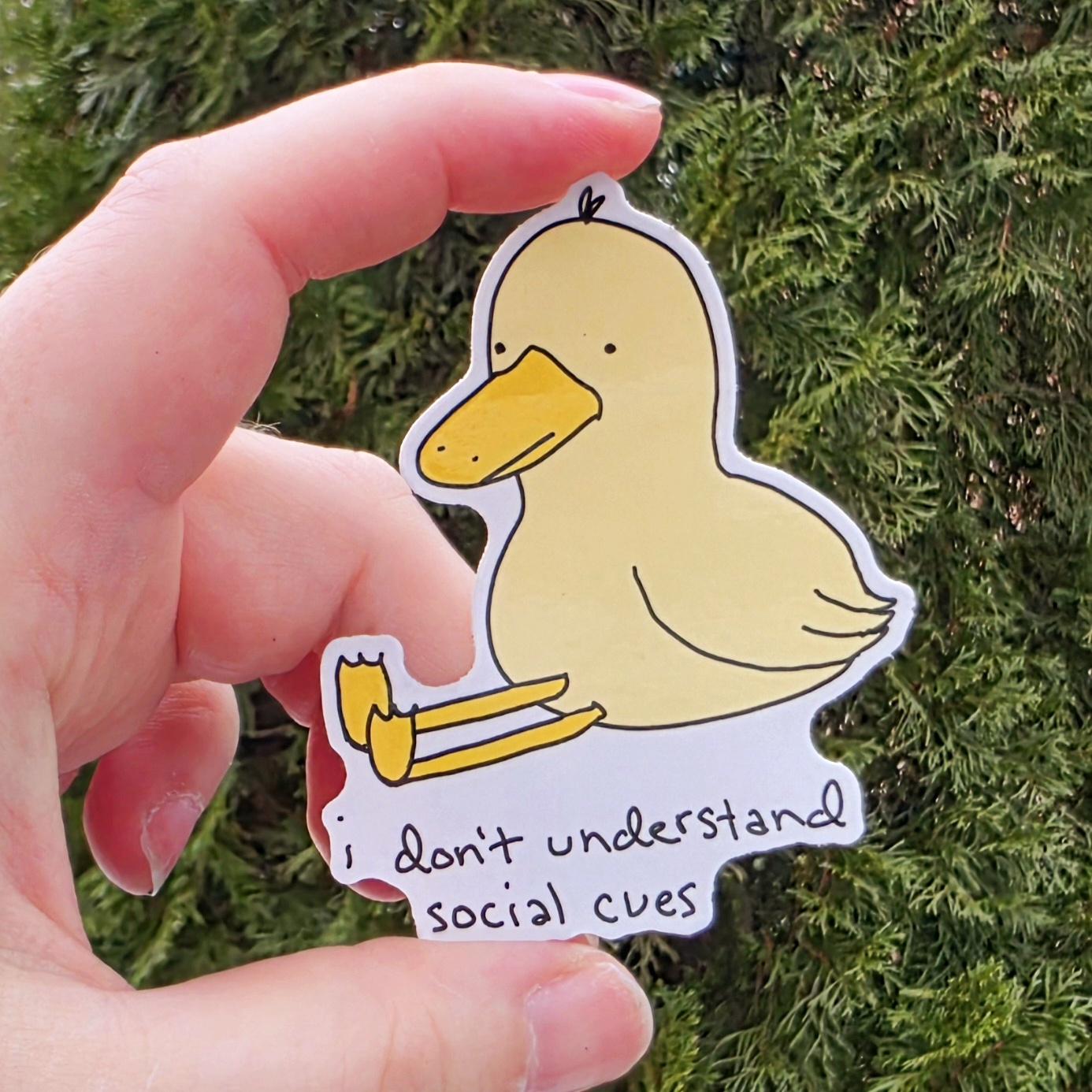 I Don't Understand Social Cues Duck Meme Vinyl Die-Cut Sticker