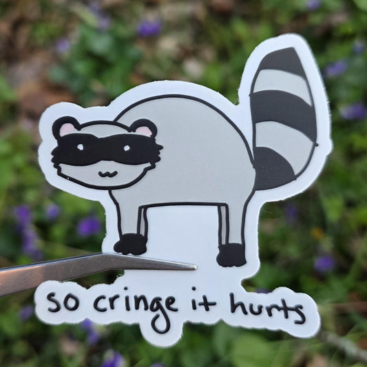 So Cringe It Hurts Raccoon Meme Vinyl Die-Cut Sticker