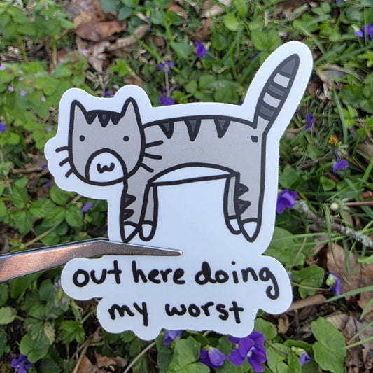 Out Here Doing My Worst Cat Meme Vinyl Die-Cut Sticker