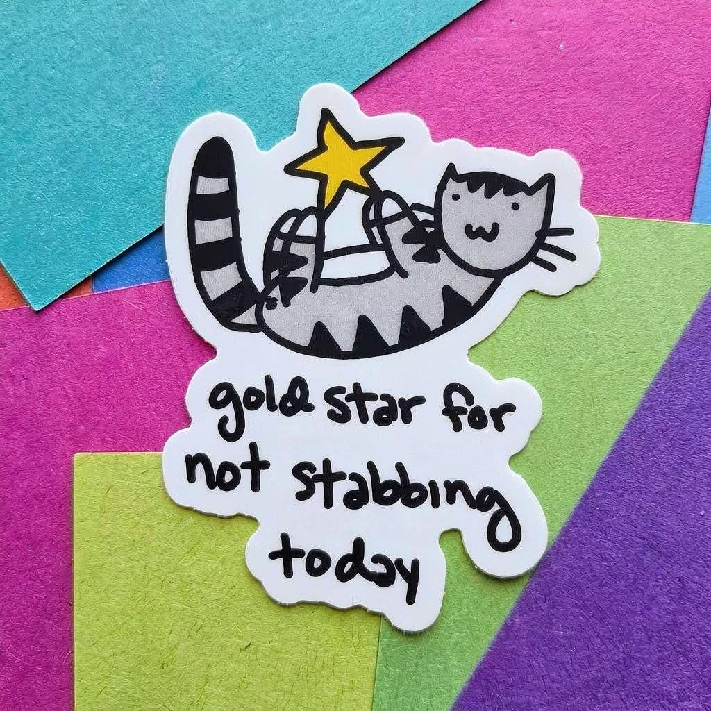 Gold Star For Not Stabbing Meme Vinyl Die-Cut Sticker