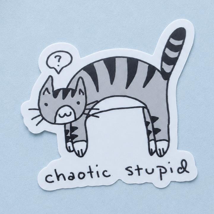 Chaotic Stupid Cat Meme Vinyl Sticker