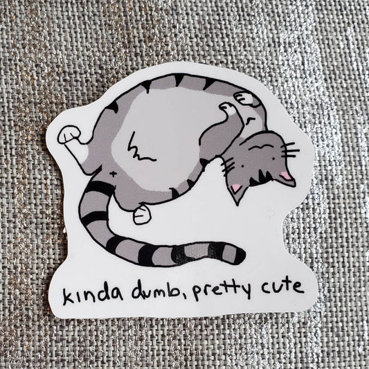 Kinda Dumb Pretty Cute Cat Meme 3 inch Vinyl Die-Cut Sticker