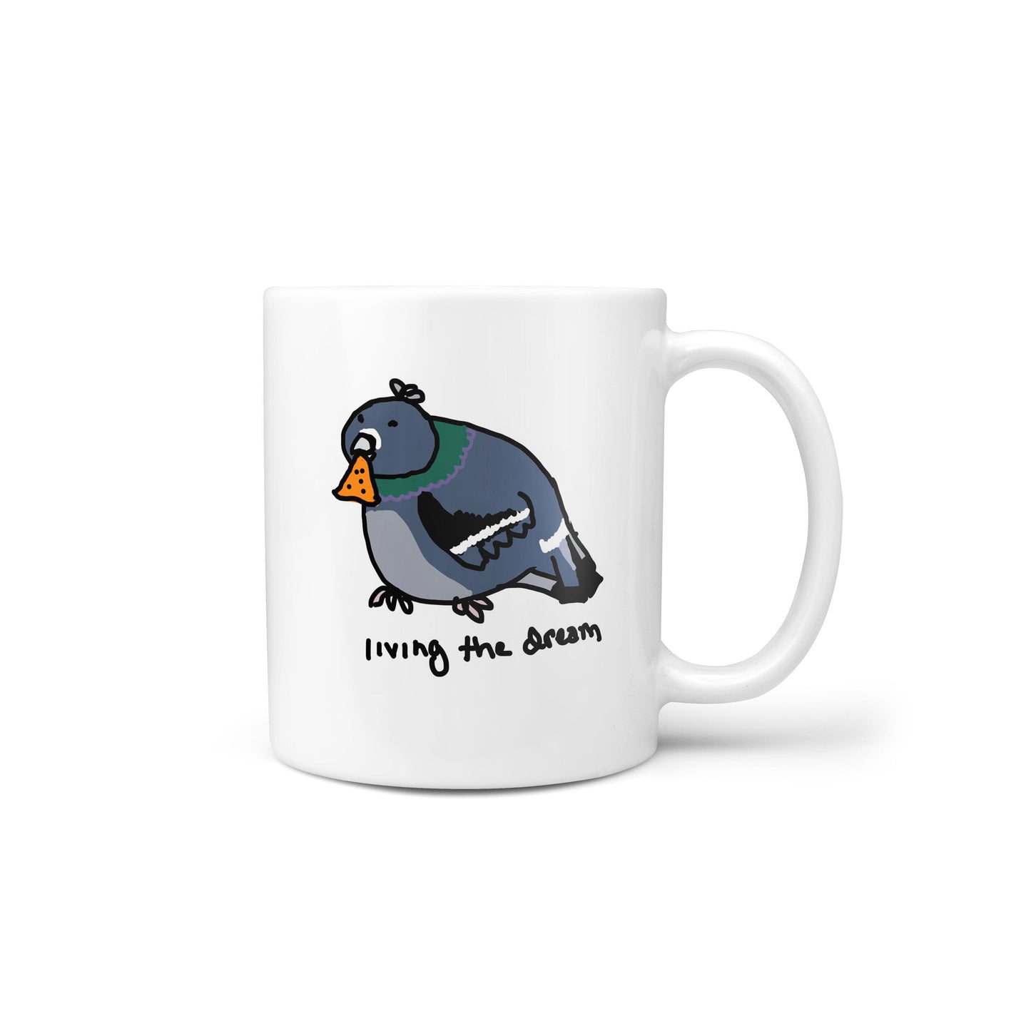 Living the Dream Pigeon Novelty Mug