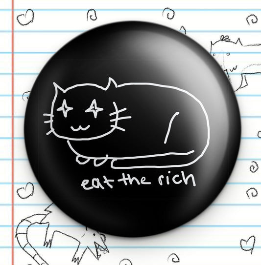Eat the Rich Black and White 1.25" Button