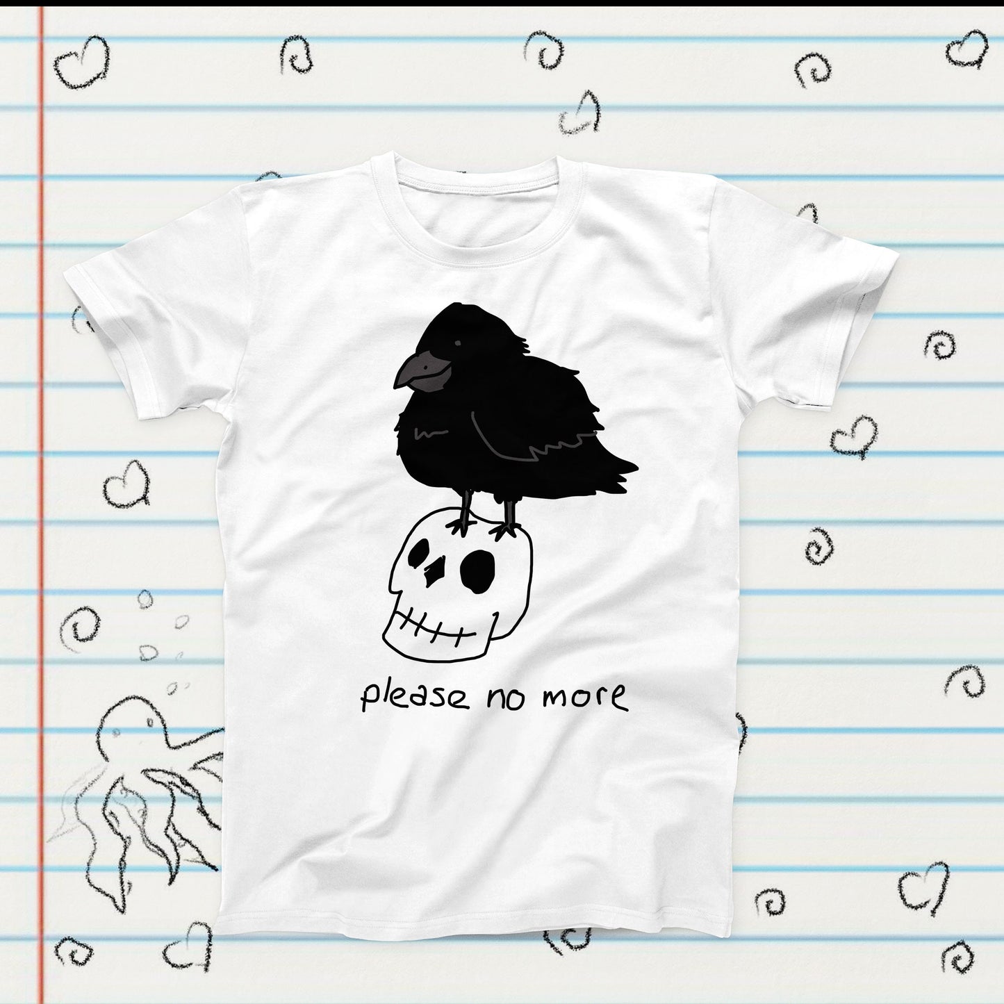 Please No More Nevermore Raven Meme Novelty T-Shirt