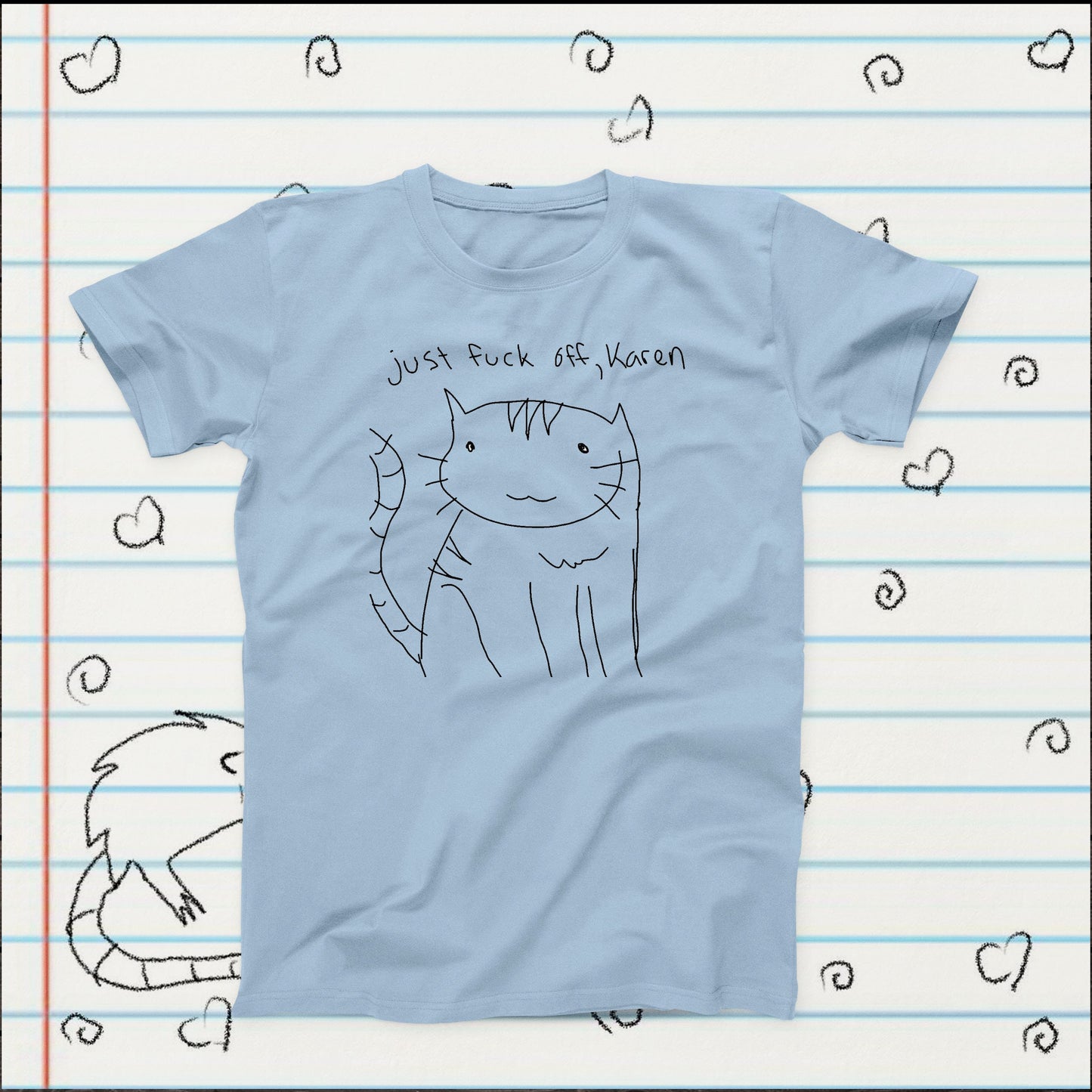 CHOICE OF 5 COLORS Fuck Off Karen Cat Meme Novelty T-Shirt