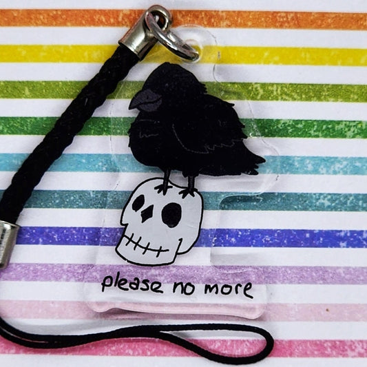 Please No More Raven 1.5 inch Acrylic Charm